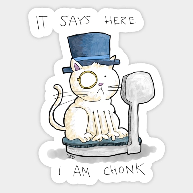 Dapper Cat - Chonk Sticker by johnnybuzt